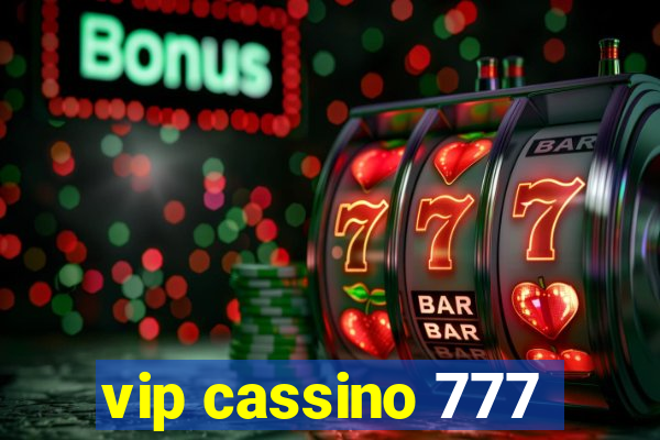 vip cassino 777